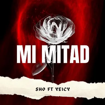 Mi Mitad by SHO