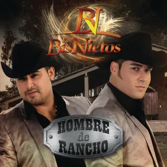 Hombre de Rancho by Los Bisnietos