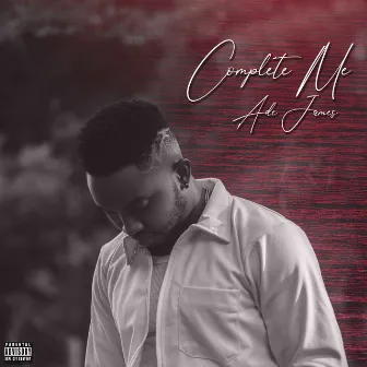 Complete Me by Ade James