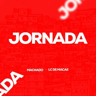 MACHADO - JORNADA by MACHADO DE MACAÉ