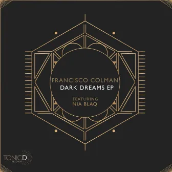 Dark Dreams EP by Francisco Colman