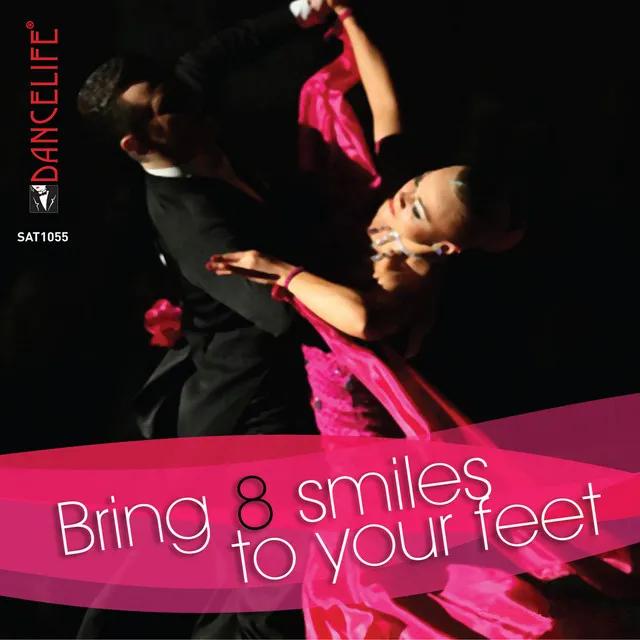 Dancelife presents: Bring 8 Smiles To Your Feet, Vol. 1