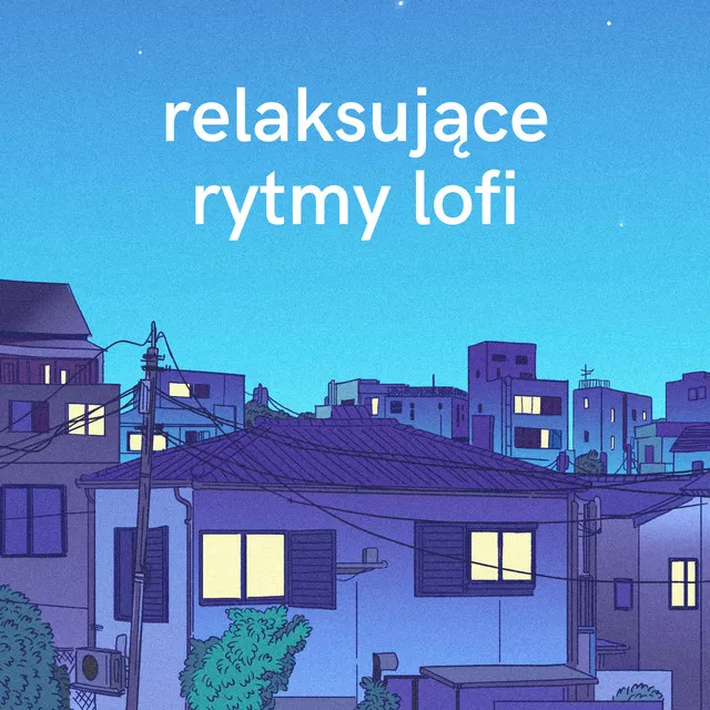 Relaksujące Rytmy Lofi