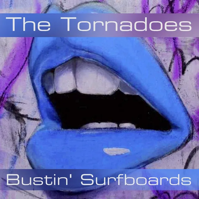 The Tornadoes: Bustin' Surfboards