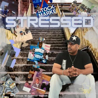 Stressed by Marcus M-Positive Parker