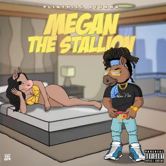 Megan the Stallion by Flinthill Stunna