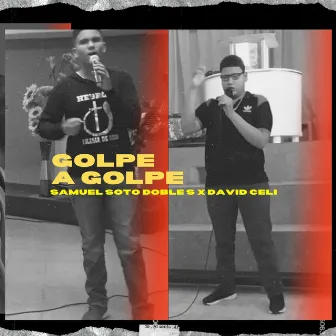 Golpe a Golpe Cover by Samuel Soto Doble S