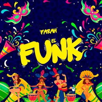 El Funk by Farah