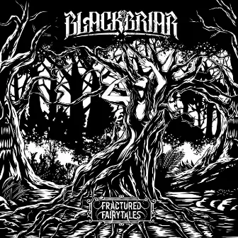 Fractured Fairytales EP by Blackbriar