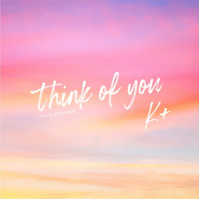 think of you