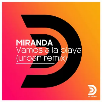 Vamos a la Playa (Ikki Remix) by Miranda