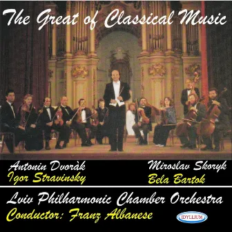 The Great of Classical Music by Franz Albanese