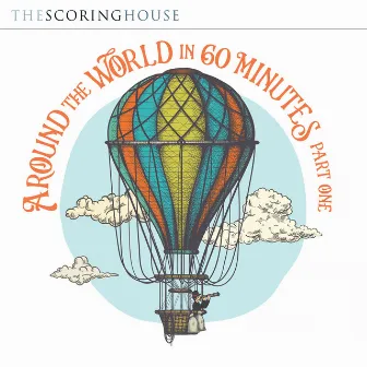 Around The World in 60 Minutes by Richard Myhill