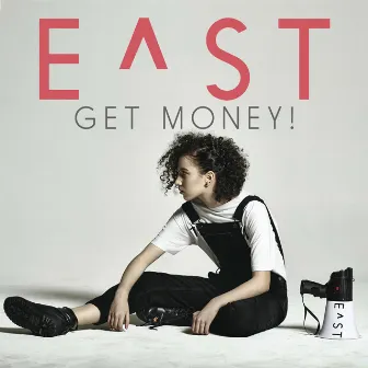 Get Money! by E^ST