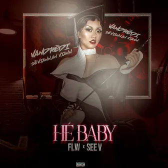 Hé Baby by FLW