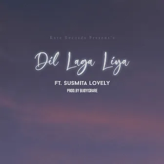 Dil Laga Liya by Bijoyisrare