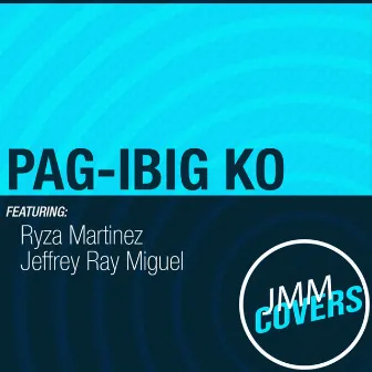 Pag-Ibig ko by Ryza Martinez