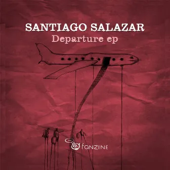 Departure EP by Santiago Salazar