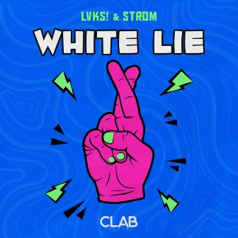 White Lie by LVKS!