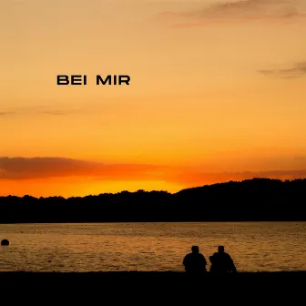 Bei Mir by LiL GusZy