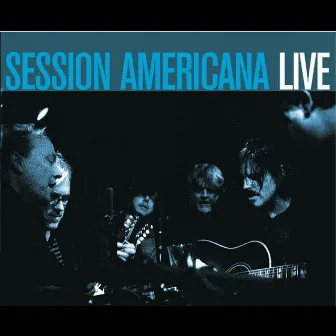 Live by Session Americana