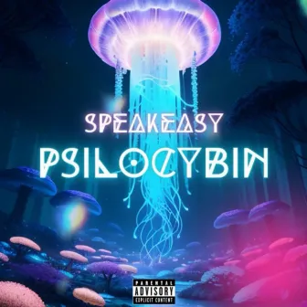 Psilocybin by $peakEasy