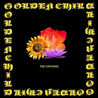 Golden Child by The Universe