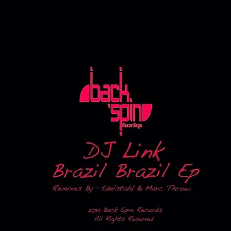 Brazil Brazil Ep by DJ Link