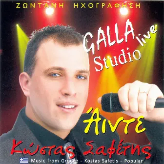 Ainte Galla (Live) by Kostas Safetis