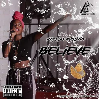 Believe (Intro) by Kaytso Nubiana