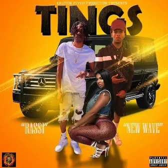 Tings by New Wave