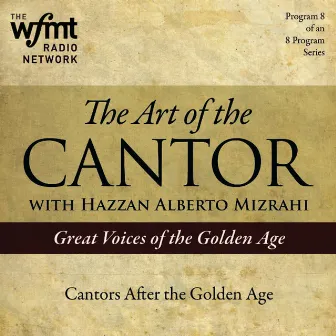 The Art of the Cantor Part 8 by Alberto Mizrahi