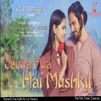 Jeena Hua Hai Mushkil by Ravie Sudha Choudhary