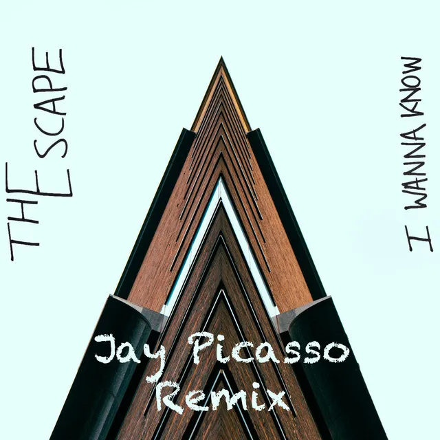 I Wanna Know (Jay Picasso Remix)