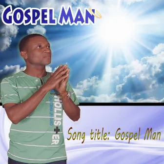 Gospel Man by Gospelman