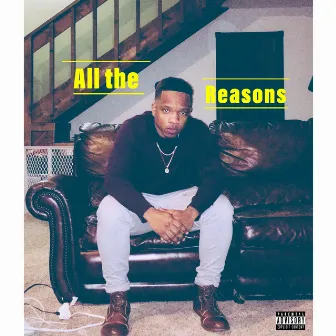 All the Reasons by Giovonni