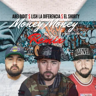 Money Money (Remix) by Lish La Diferencia