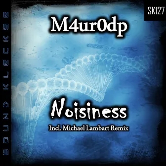 Noisiness by M4ur0dp