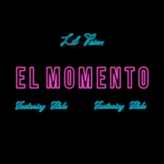 El Momento by Lil Pain