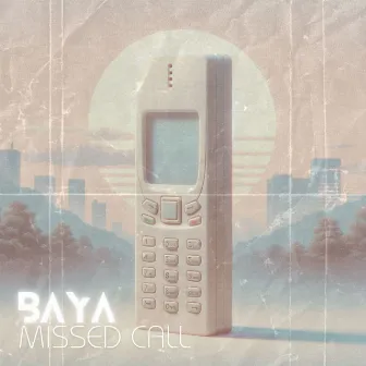 Missed Call by BAYA 小林航