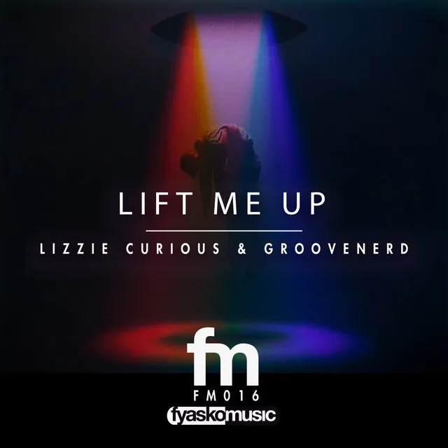 Lift Me Up