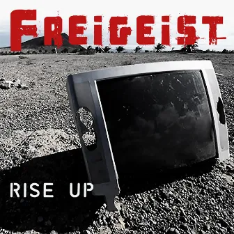 Rise Up by Freigeist