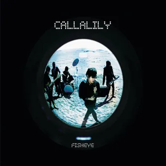 Fisheye by Callalily