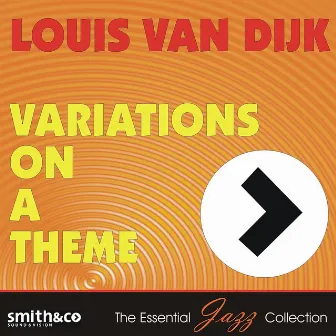 Variations on a Theme by Louis van Dijk