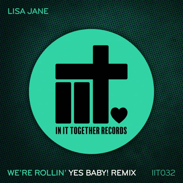 We're Rollin' - Yes Baby! Remix