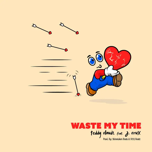 Waste My Time