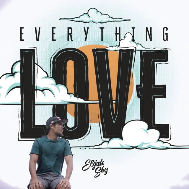 Everything Love