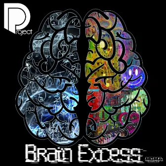 Brain Excess by D project