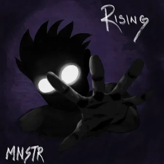 Rising by MNSTR