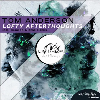 Lofty Afterthoughts by Tom Anderson